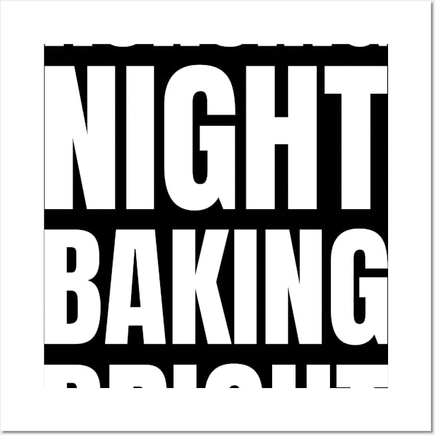 Nursing Night, Baking Bright: A Perfect Gift for Registered Nurses Who Love Cooking - Unique Apparel! Wall Art by YUED